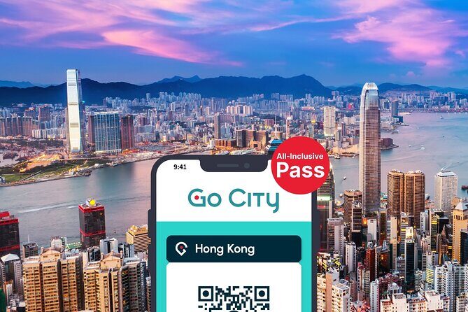 Go City: Hong Kong All-Inclusive Pass with 20+ Things To Do - Key Highlights Before You Buy
